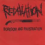 Retaliation (SWE) : Boredom and Frustration